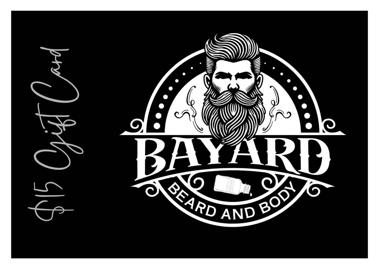 Bayard Beard and Body gift card 15 dollars